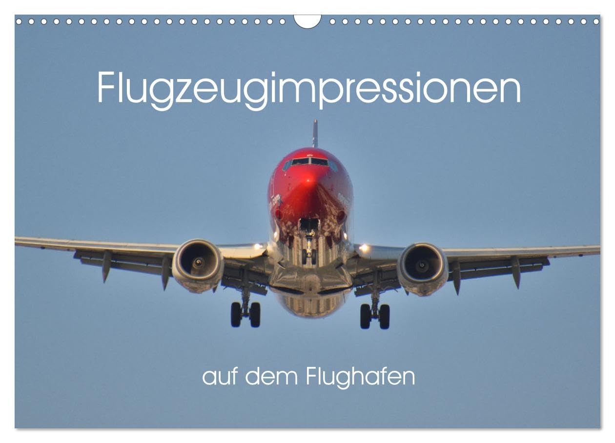 Flugzeugimpressionen auf dem Flughafen (Wandkalender 2026 DIN A3 quer), CALVENDO Monatskalender Contemporary literature