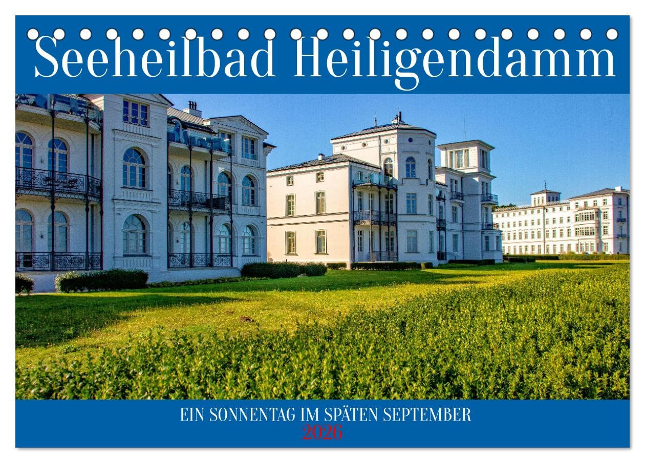 Seeheilbad Heiligendamm (Tischkalender 2026 DIN A5 quer), CALVENDO Monatskalender Business & Technology