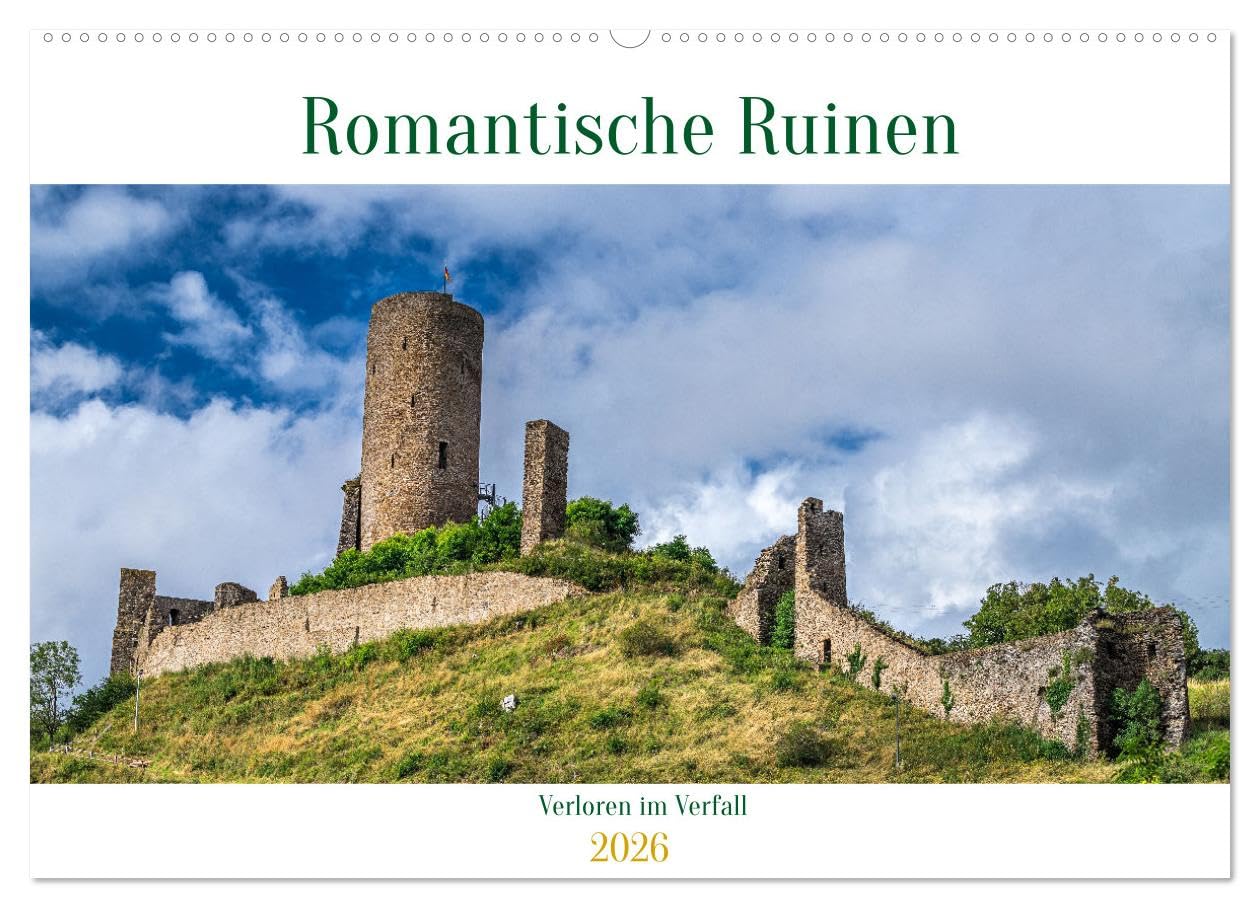 Romantische Ruinen (Wandkalender 2026 DIN A2 quer), CALVENDO Monatskalender Calendars