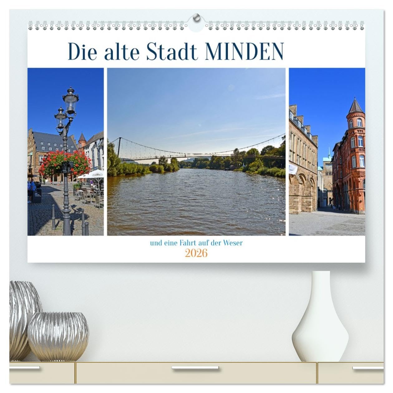Die alte Stadt MINDEN (hochwertiger Premium Wandkalender 2026 DIN A2 quer), Kunstdruck in Hochglanz Calendars