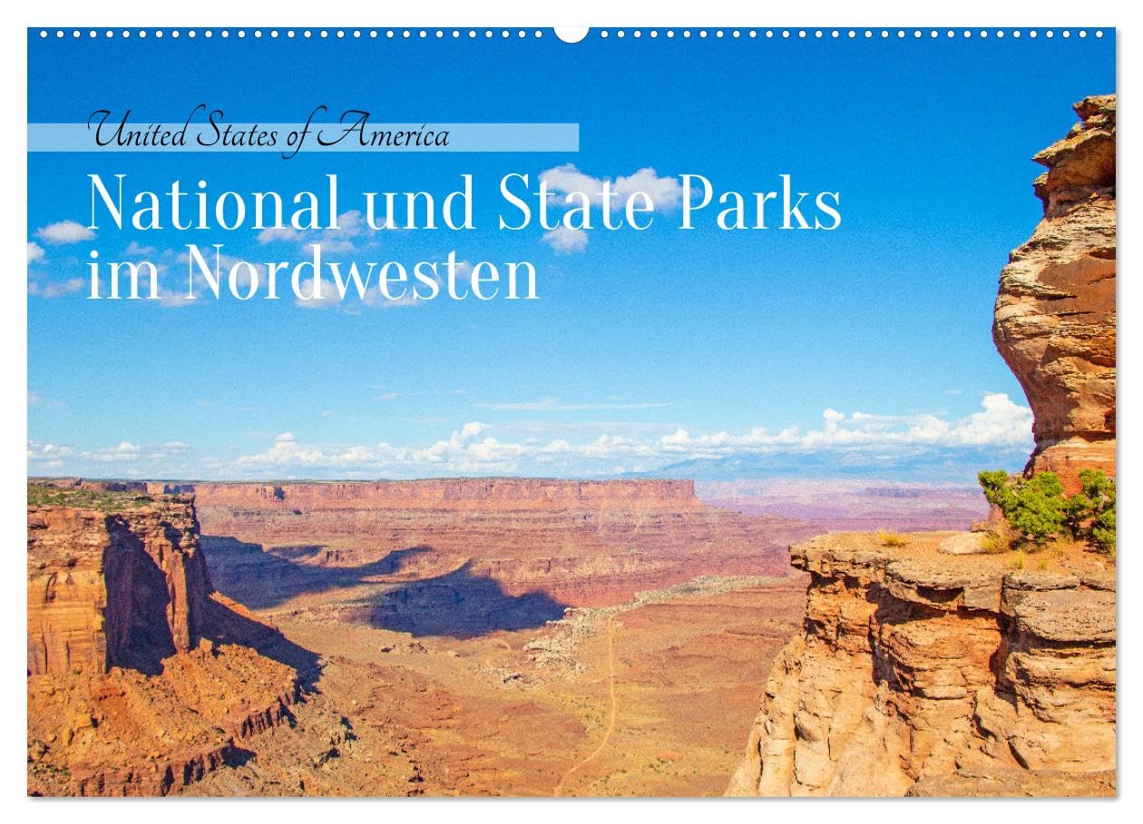 USA - National und State Parks im Nordwesten (Wandkalender 2026 DIN A2 quer), CALVENDO Monatskalender Leisure, Home & Garden