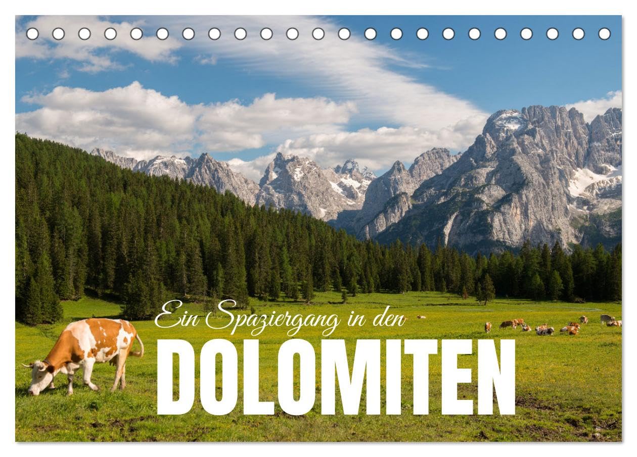 Ein Spaziergang in den Dolomiten (Tischkalender 2026 DIN A5 quer), CALVENDO Monatskalender Leisure, Home & Garden
