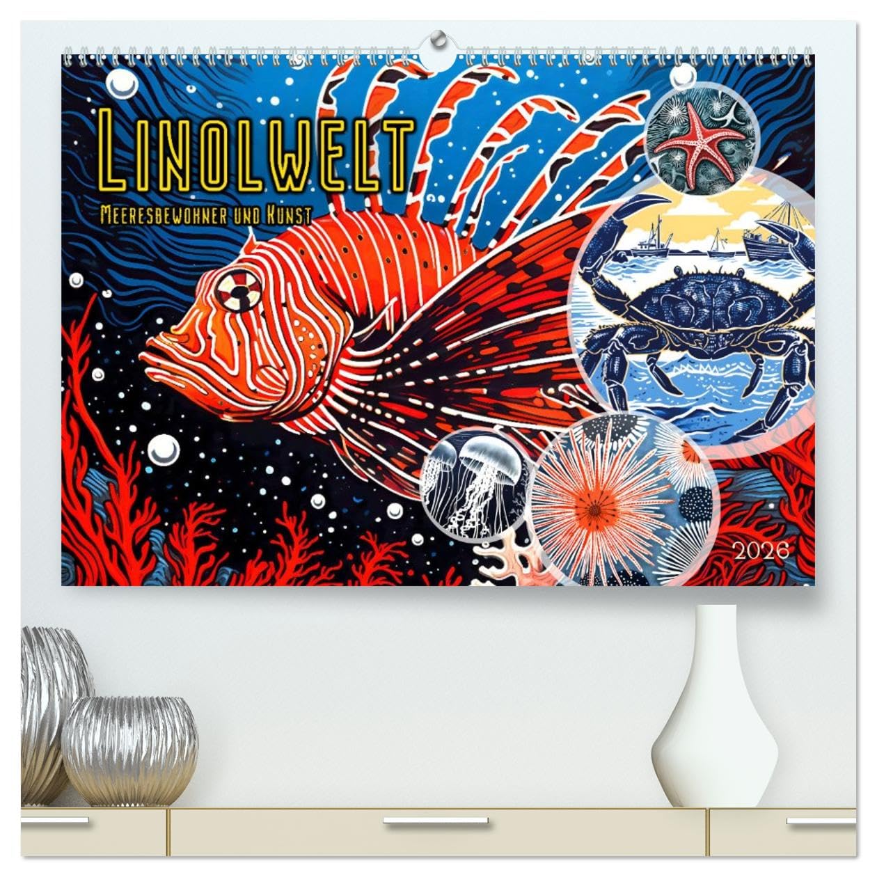 Linolwelt - Meeresbewohner und Kunst (hochwertiger Premium Wandkalender 2026 DIN A2 quer), Kunstdruck in Hochglanz Natural Sciences