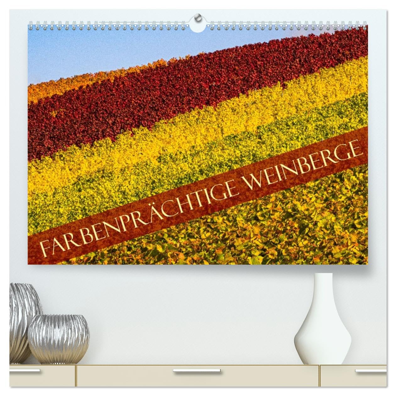 Farbenprächtige Weinberge (hochwertiger Premium Wandkalender 2026 DIN A2 quer), Kunstdruck in Hochglanz Social Sciences