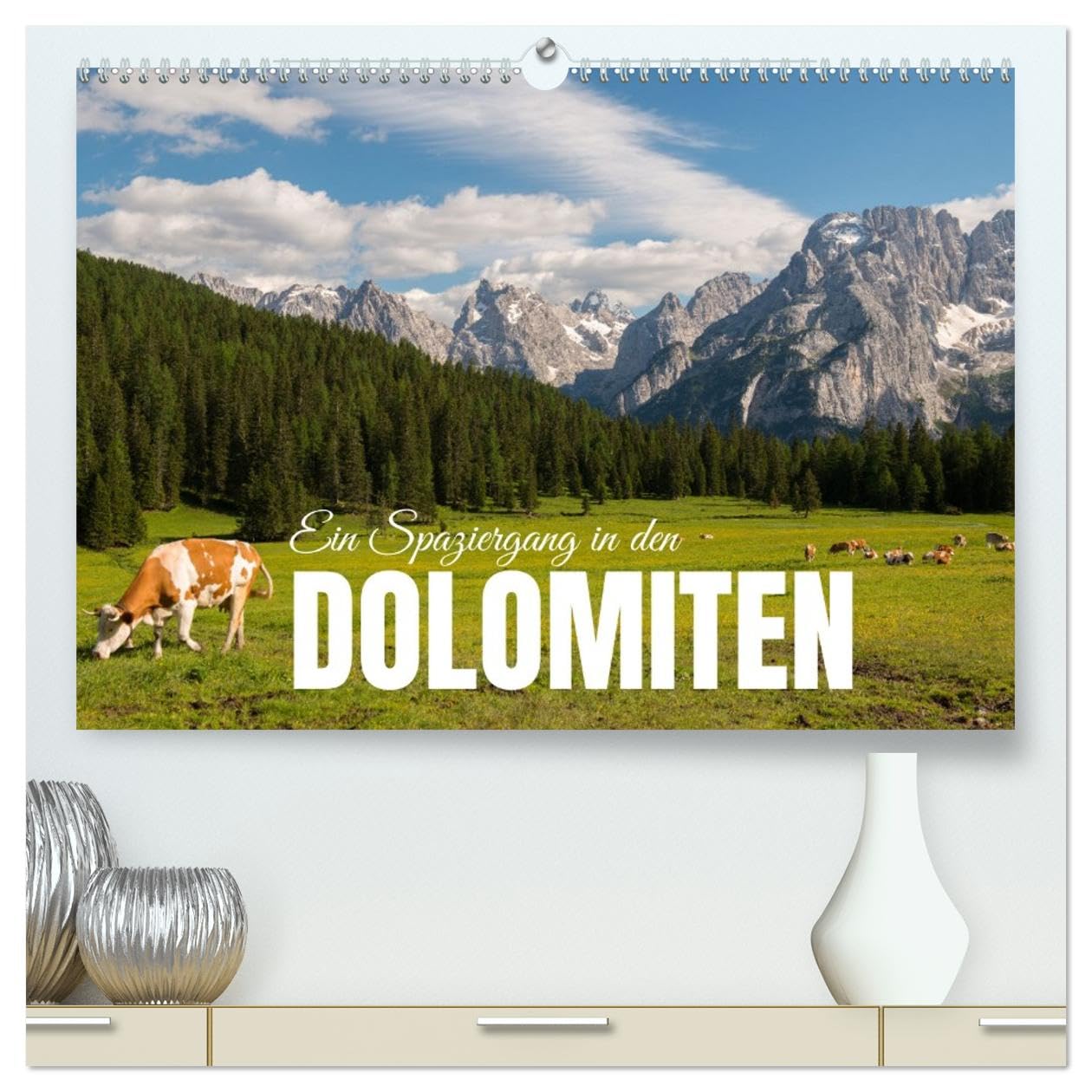 Ein Spaziergang in den Dolomiten (hochwertiger Premium Wandkalender 2026 DIN A2 quer), Kunstdruck in Hochglanz Leisure, Home & Garden