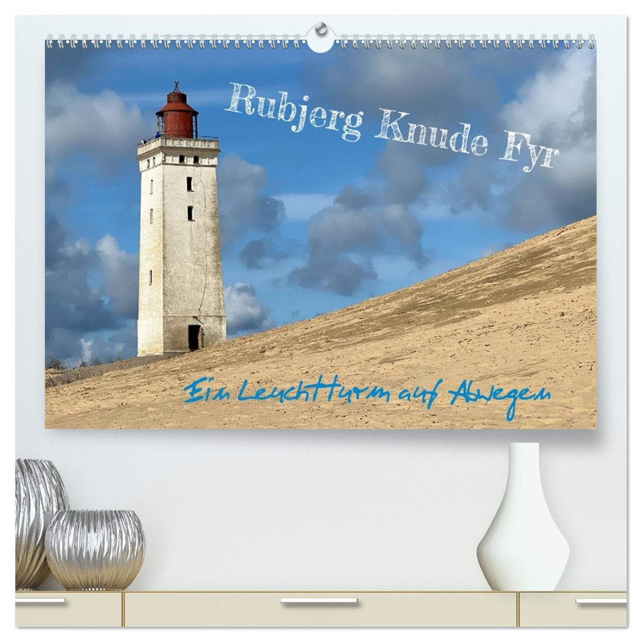 Rubjerg Knude Fyr - Ein Leuchtturm auf Abwegen (hochwertiger Premium Wandkalender 2026 DIN A2 quer), Kunstdruck in Hochglanz Leisure, Home & Garden
