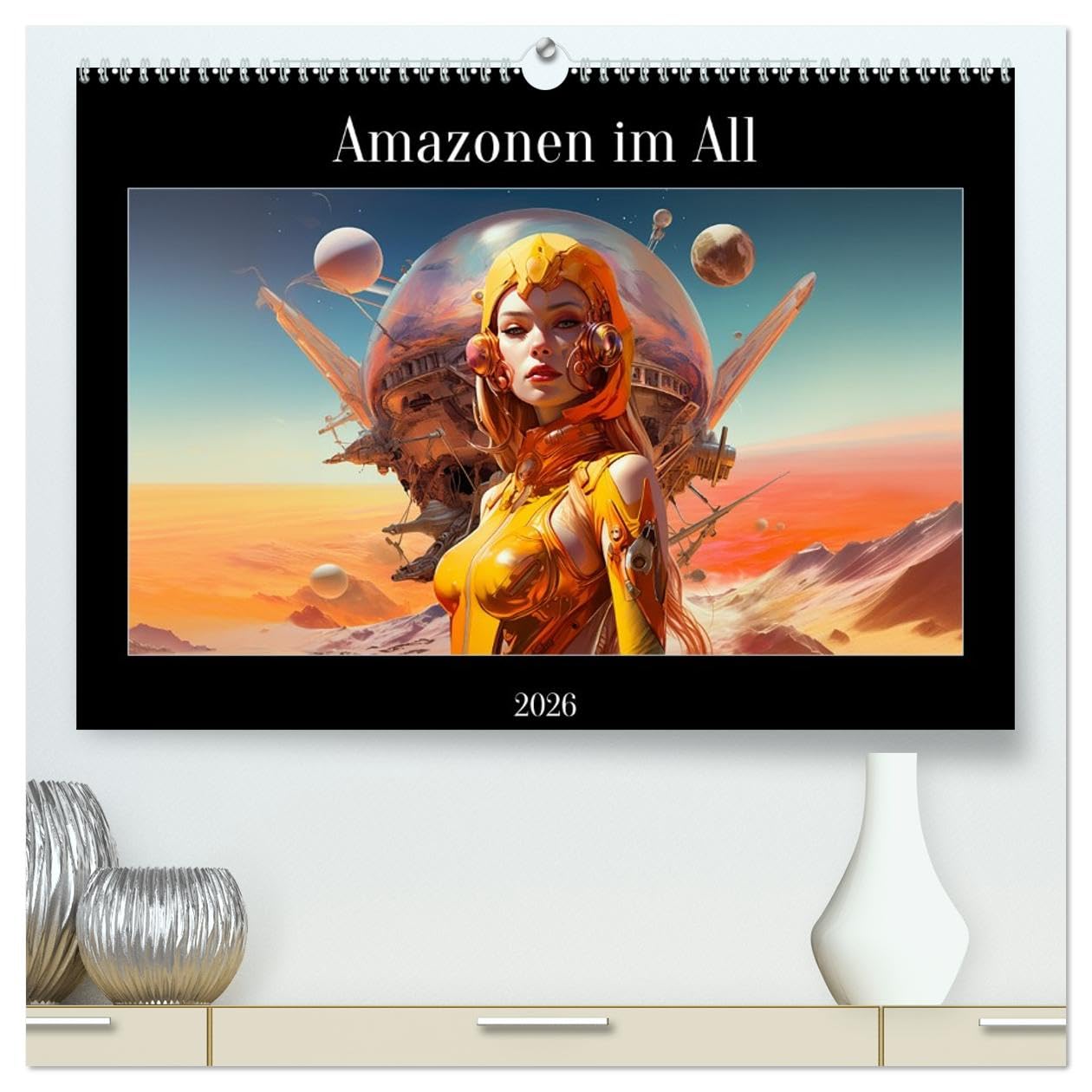 Amazonen im All (hochwertiger Premium Wandkalender 2026 DIN A2 quer), Kunstdruck in Hochglanz Social Sciences