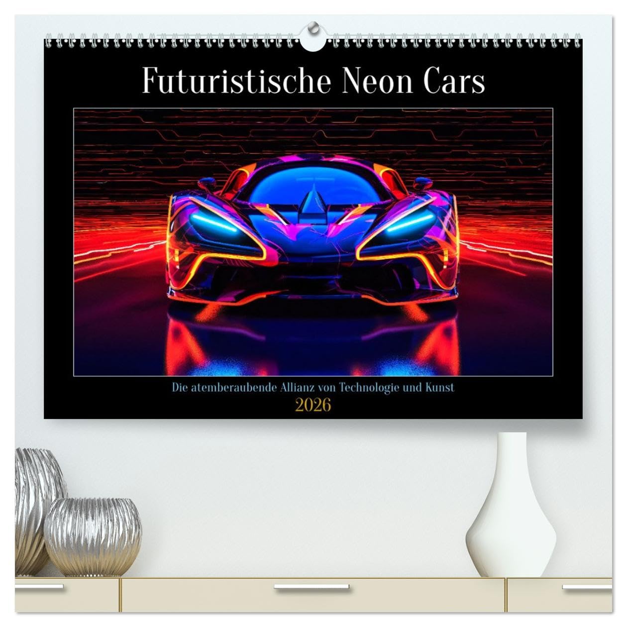 Futuristische Neon Cars (hochwertiger Premium Wandkalender 2026 DIN A2 quer), Kunstdruck in Hochglanz Lifestyle