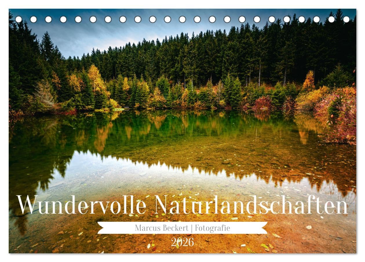Wundervolle Naturlandschaften (Tischkalender 2026 DIN A5 quer), CALVENDO Monatskalender Photography