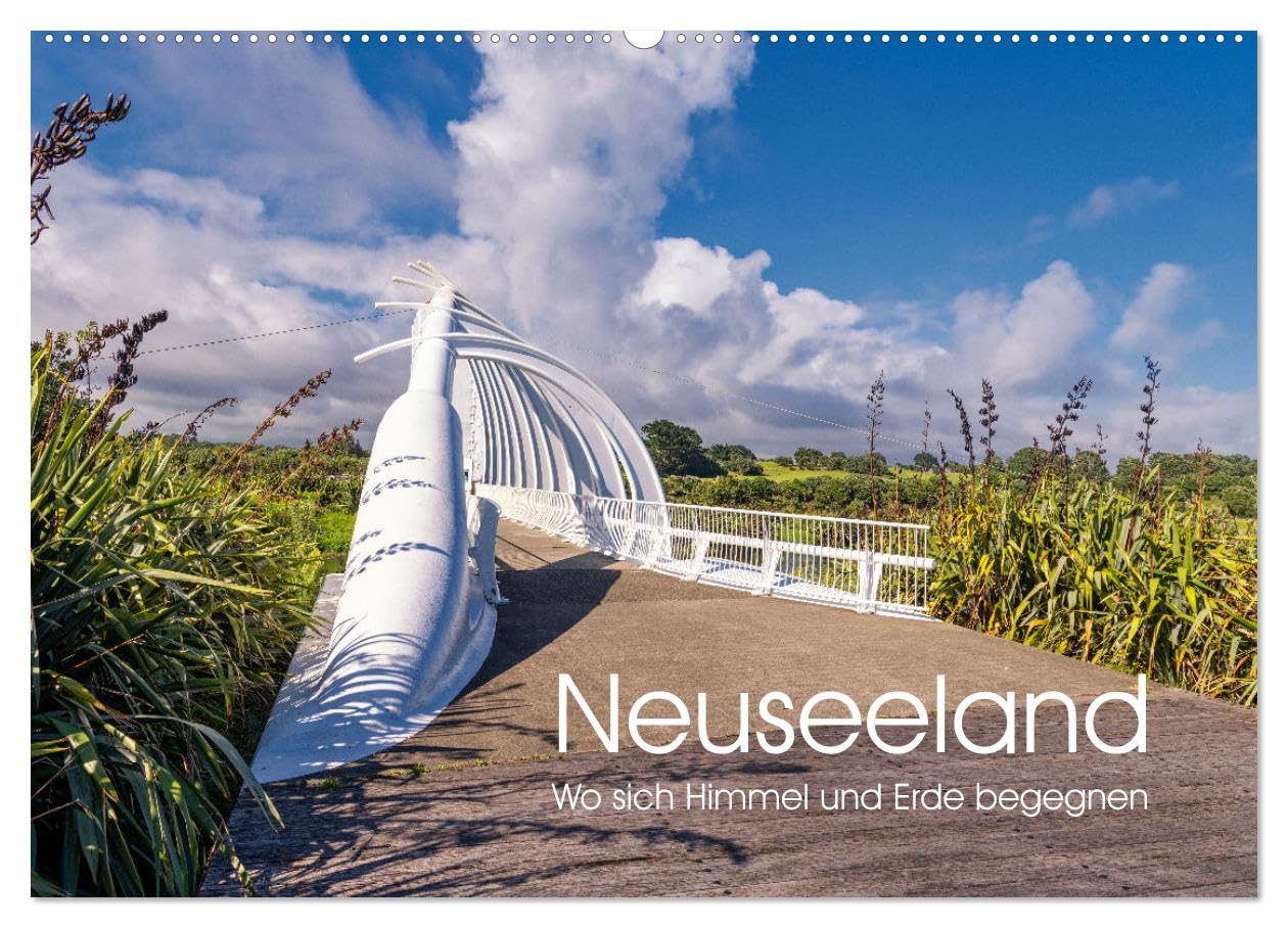 Neuseeland - Wo sich Himmel und Erde begegnen (Wandkalender 2026 DIN A2 quer), CALVENDO Monatskalender Leisure, Home & Garden