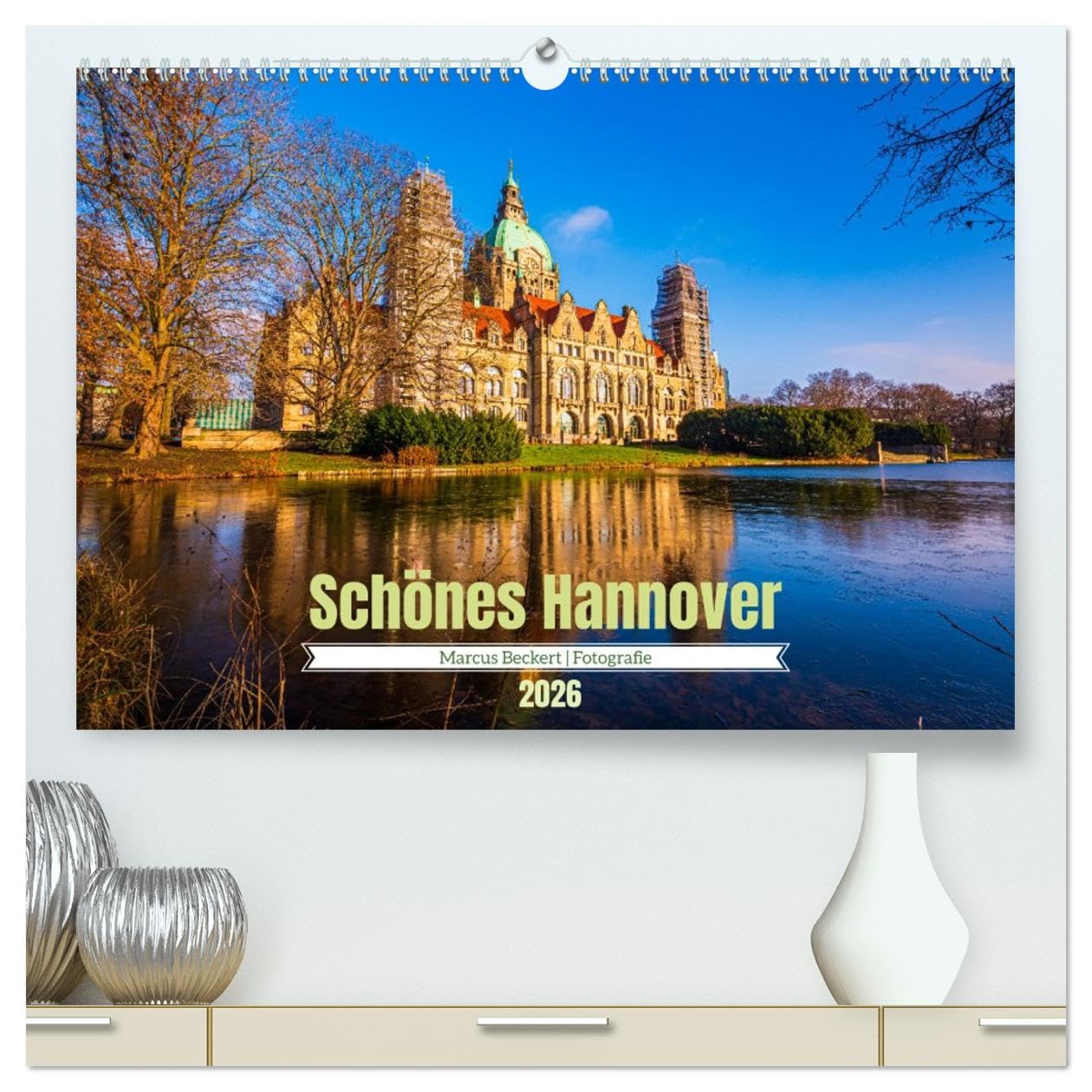 Schönes Hannover (hochwertiger Premium Wandkalender 2026 DIN A2 quer), Kunstdruck in Hochglanz Photography