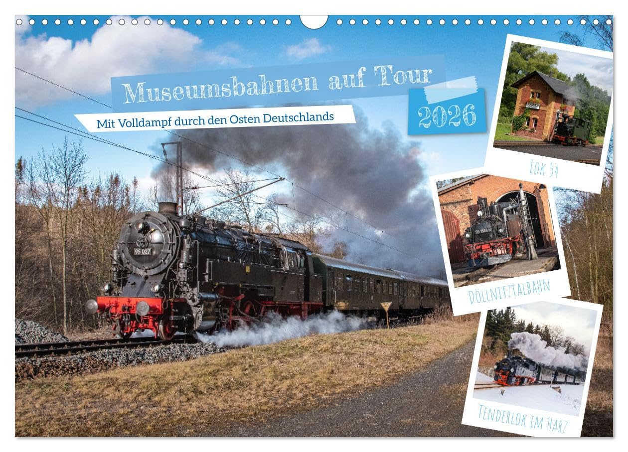 Museumsbahnen auf Tour (Wandkalender 2026 DIN A3 quer), CALVENDO Monatskalender Travel Guides