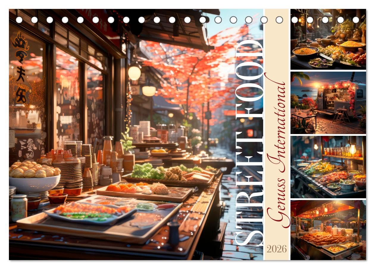 STREET FOOD Genuss International (Tischkalender 2026 DIN A5 quer), CALVENDO Monatskalender Calendars