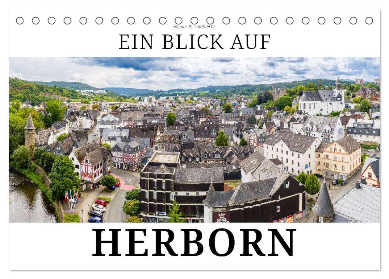 Ein Blick auf Herborn (Tischkalender 2026 DIN A5 quer), CALVENDO Monatskalender Leisure, Home & Garden