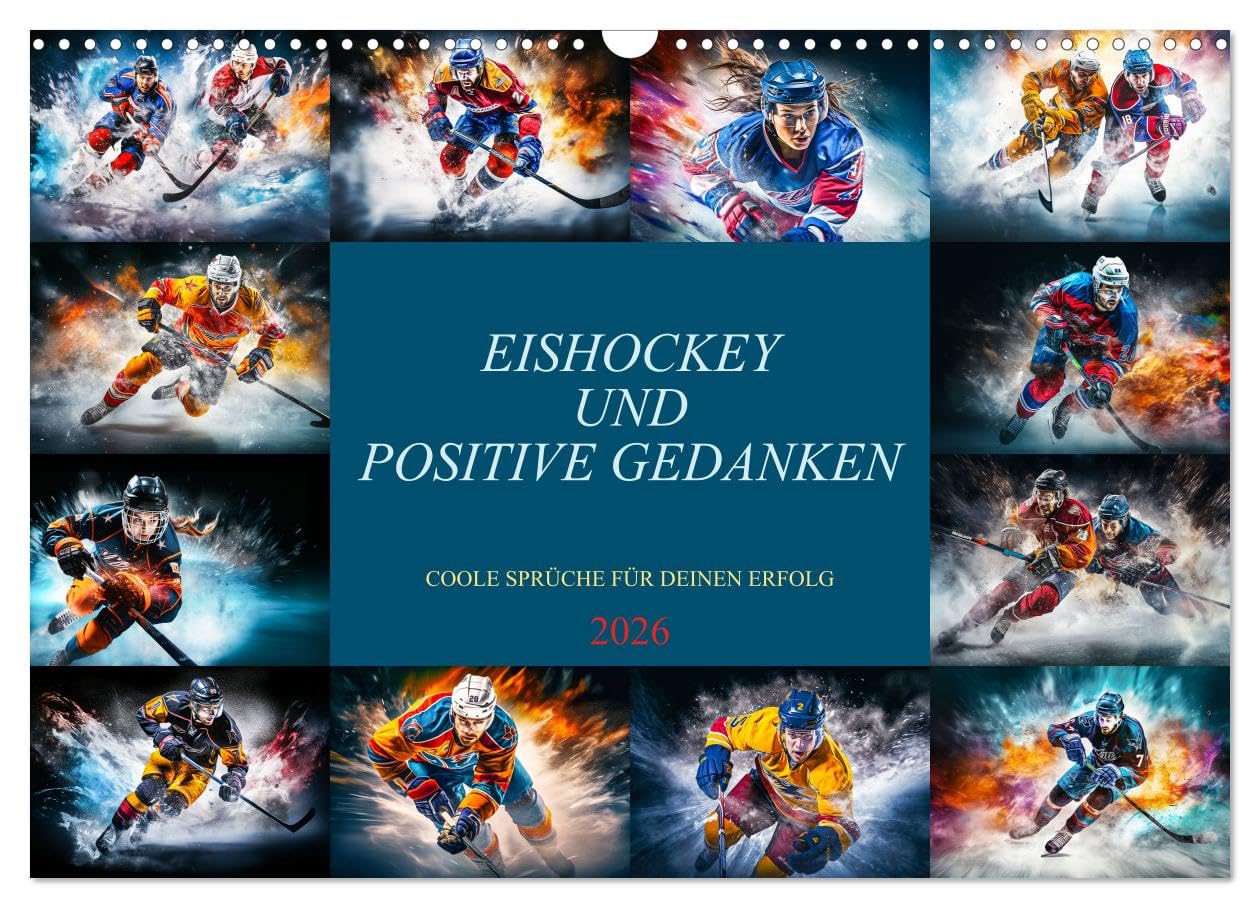 Eishockey und positive Gedanken (Wandkalender 2026 DIN A3 quer), CALVENDO Monatskalender Lifestyle
