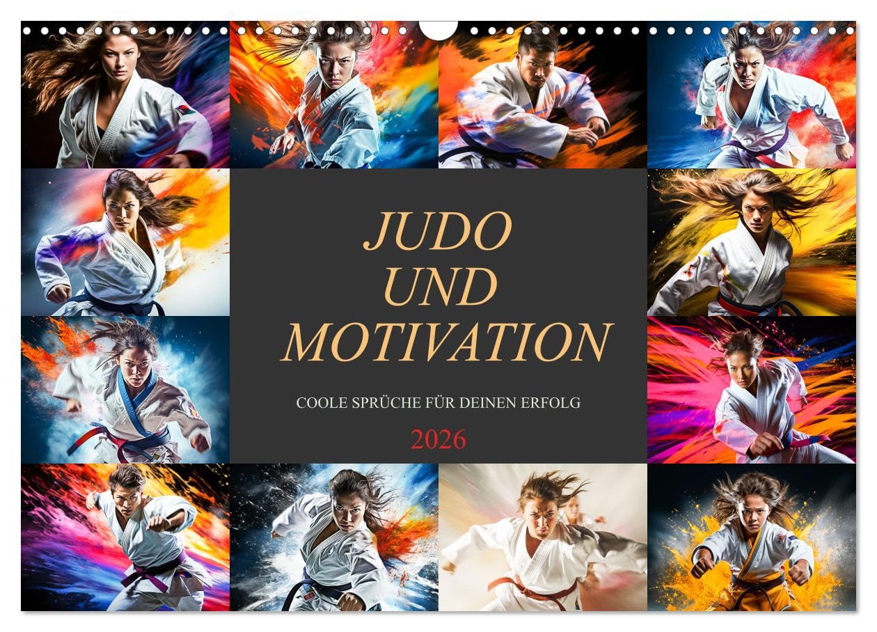 Judo und Motivation (Wandkalender 2026 DIN A3 quer), CALVENDO Monatskalender Business, Finance & Career