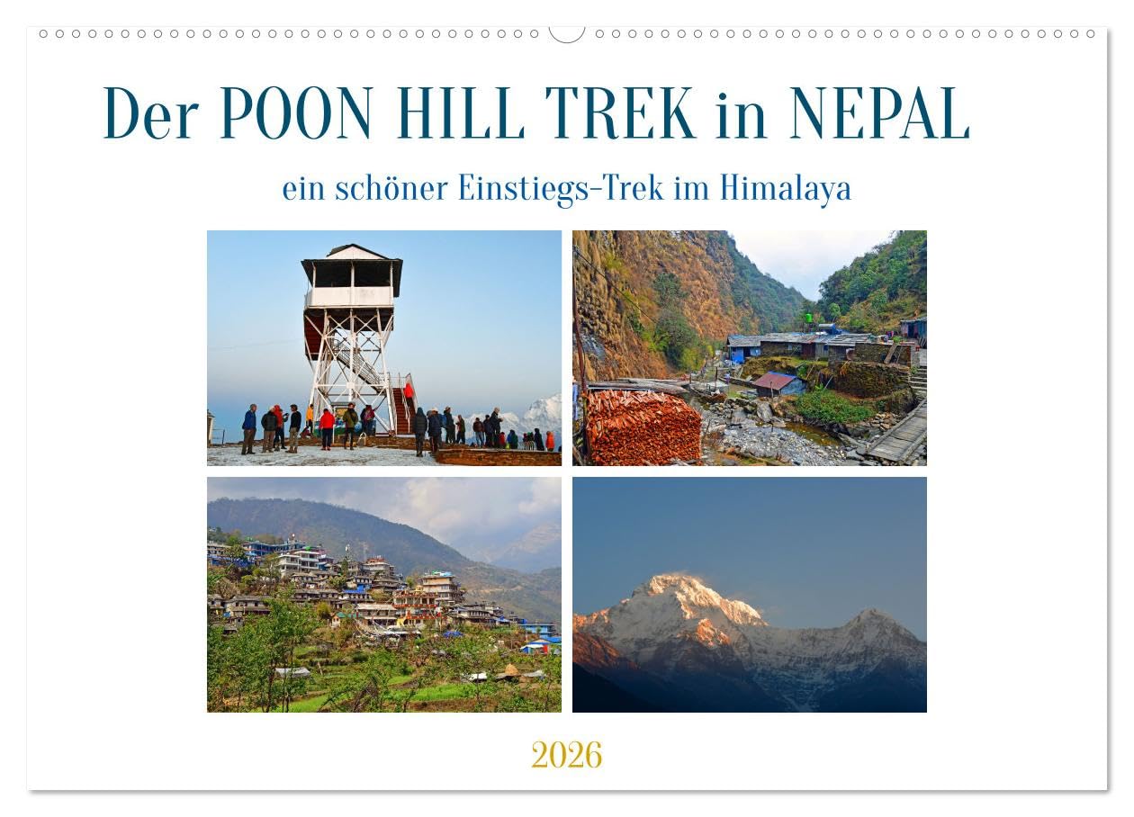 Der POON HILL TREK in NEPAL (Wandkalender 2026 DIN A2 quer), CALVENDO Monatskalender Leisure, Home & Garden