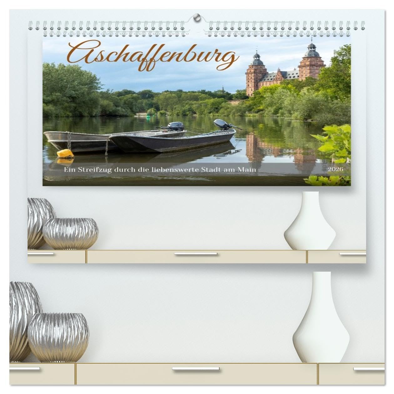 Aschaffenburg - Ein Streifzug durch die liebenswerte Stadt am Main (hochwertiger Premium Wandkalender 2026 DIN A2 quer), Kunstdruck in Hochglanz Film, Art & Culture