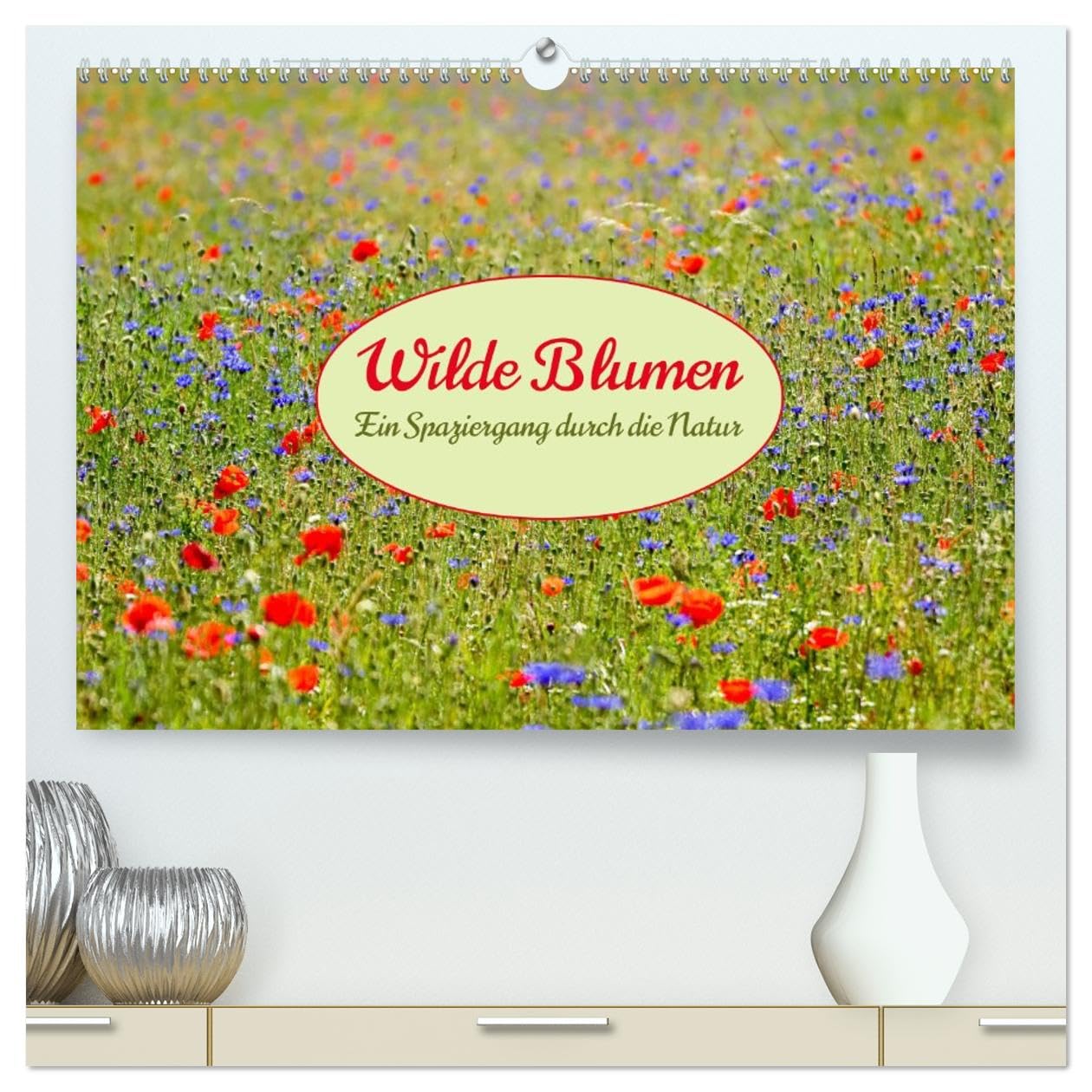 Wilde Blumen - ein Spaziergang durch die Natur (hochwertiger Premium Wandkalender 2026 DIN A2 quer), Kunstdruck in Hochglanz Leisure, Home & Garden