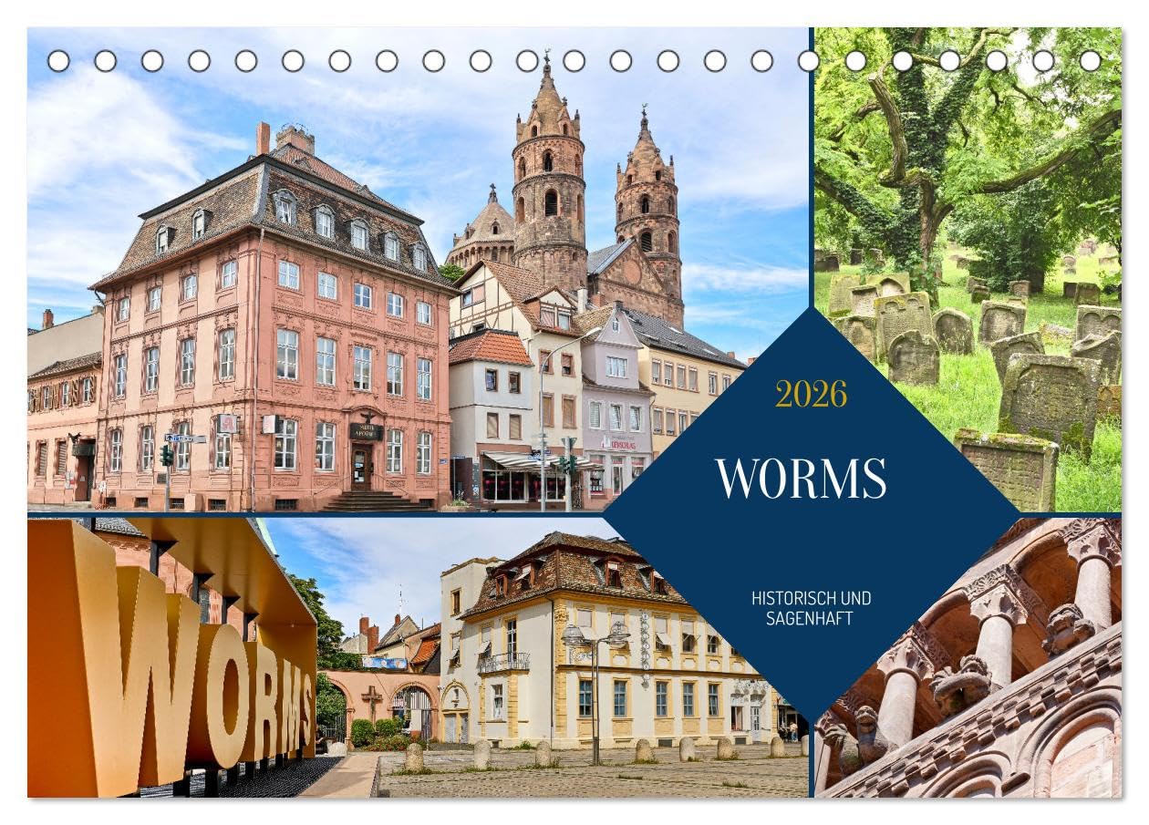Worms - historisch und sagenhaft (Tischkalender 2026 DIN A5 quer), CALVENDO Monatskalender Business & Technology