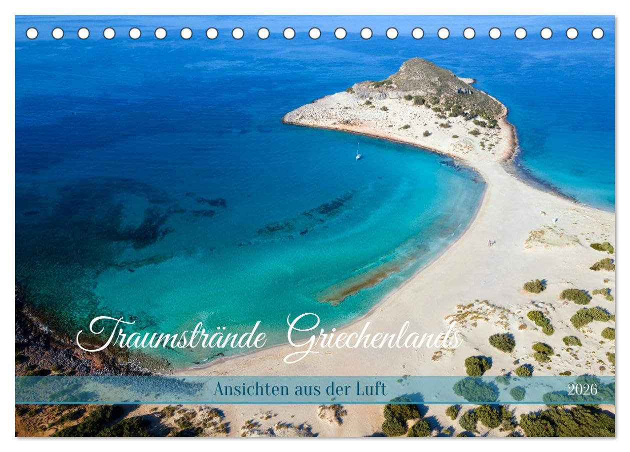 Traumstrände Griechenlands (Tischkalender 2026 DIN A5 quer), CALVENDO Monatskalender Leisure, Home & Garden