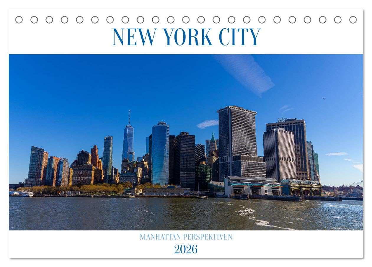 New York City Manhattan Perspektiven (Tischkalender 2026 DIN A5 quer), CALVENDO Monatskalender Calendars