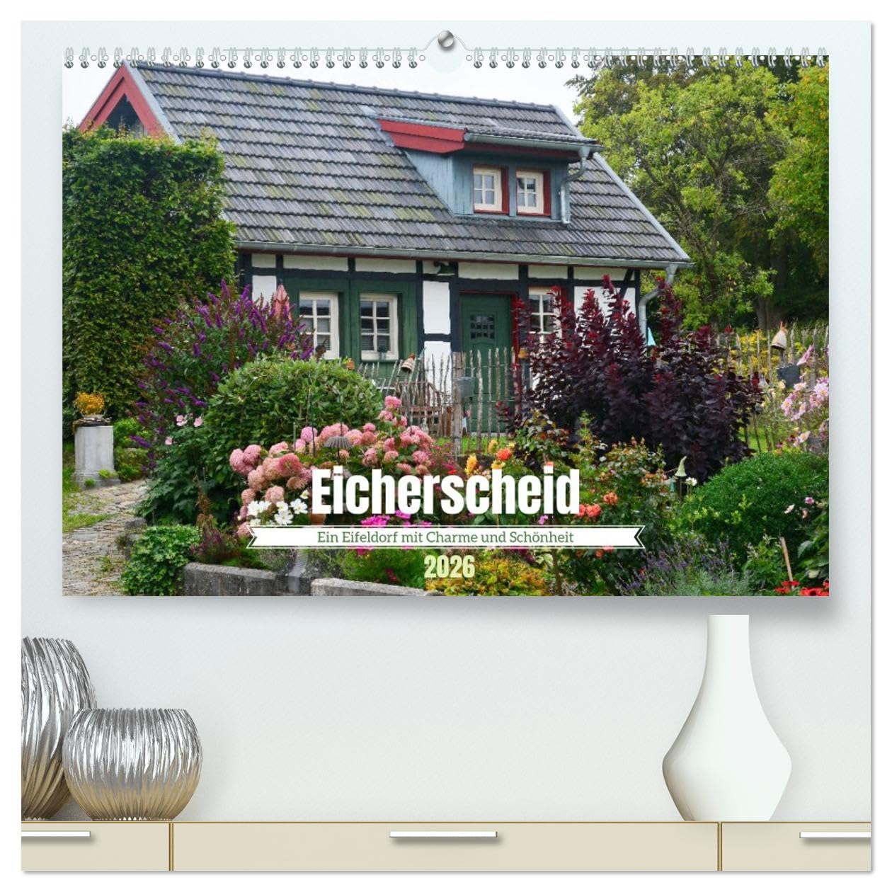Eicherscheid - Ein Eifeldorf mit Charme und Schönheit (hochwertiger Premium Wandkalender 2026 DIN A2 quer), Kunstdruck in Hochglanz Photography
