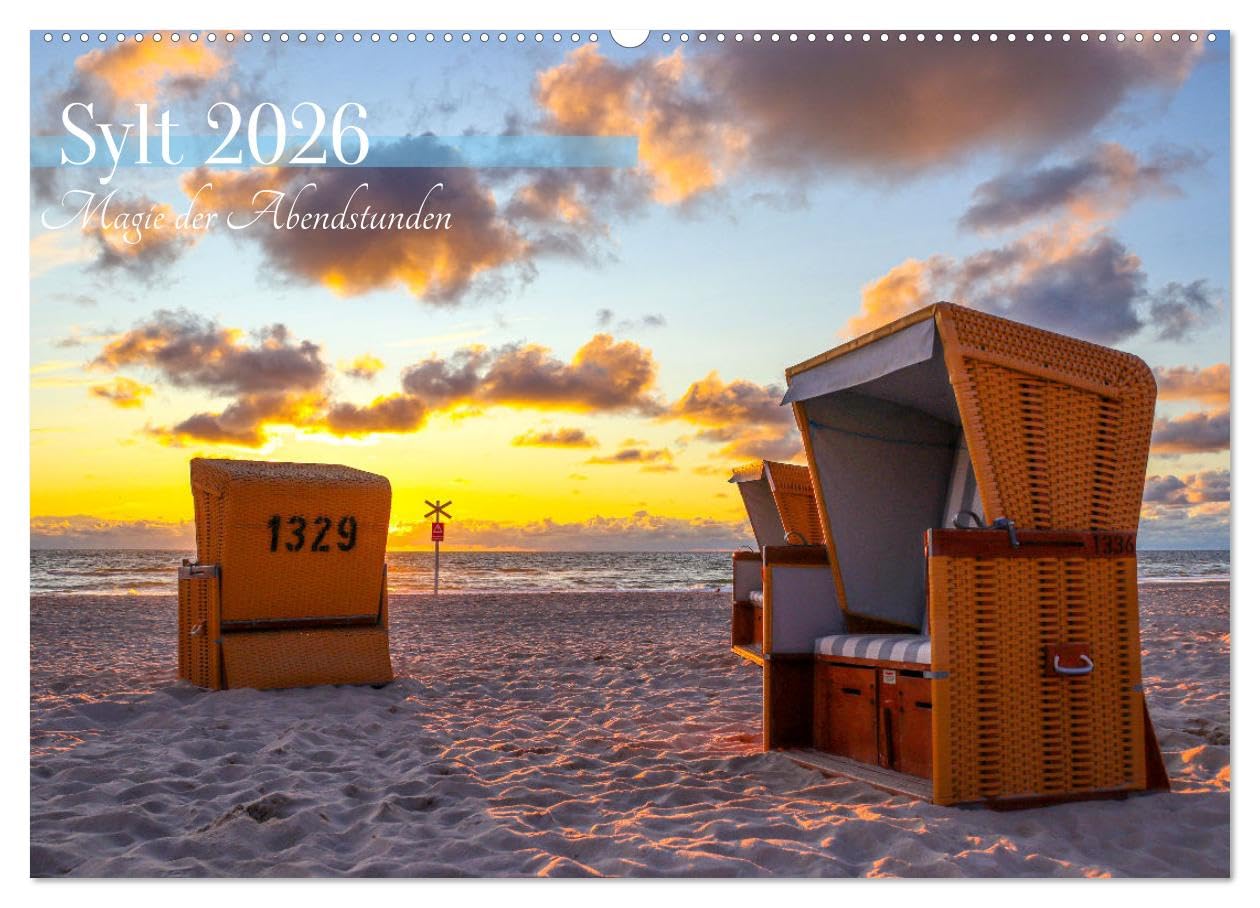 Sylt - Magie der Abendstunden (Wandkalender 2026 DIN A2 quer), CALVENDO Monatskalender Leisure, Home & Garden