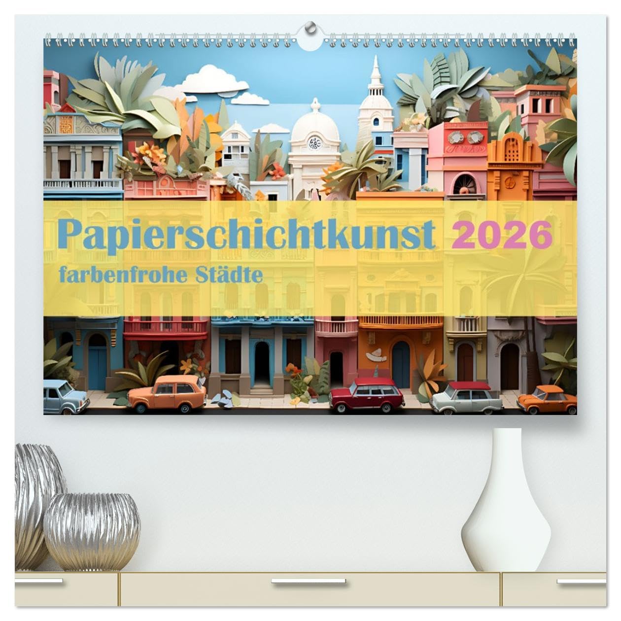 Papierschicktkunst - farbenfohe Städte (hochwertiger Premium Wandkalender 2026 DIN A2 quer), Kunstdruck in Hochglanz Leisure, Home & Garden