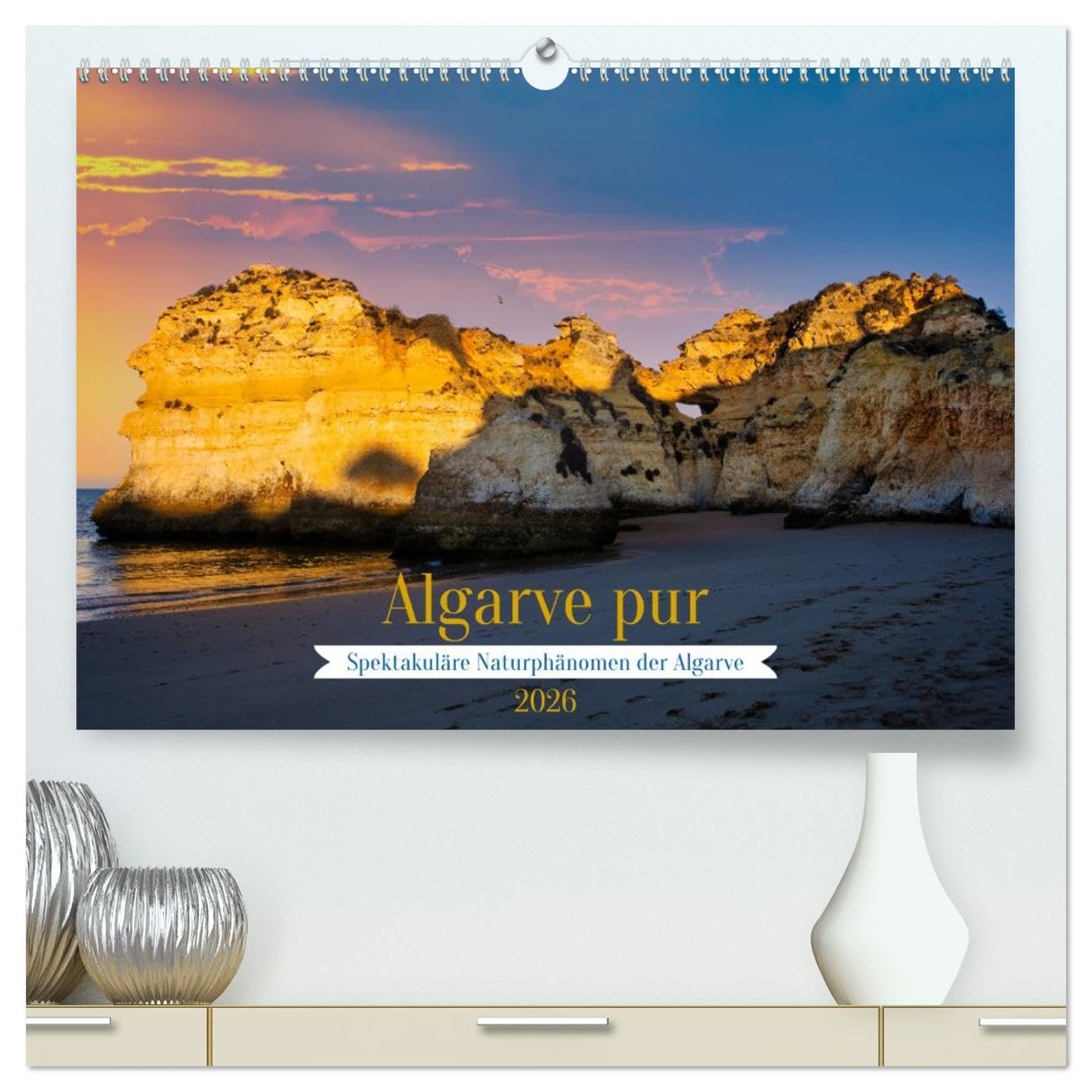 Algarve pur (hochwertiger Premium Wandkalender 2026 DIN A2 quer), Kunstdruck in Hochglanz Calendars