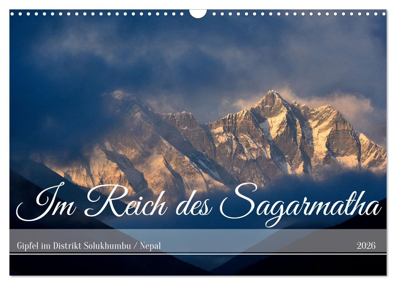Im Reich des Sagarmatha (Wandkalender 2026 DIN A3 quer), CALVENDO Monatskalender Leisure, Home & Garden