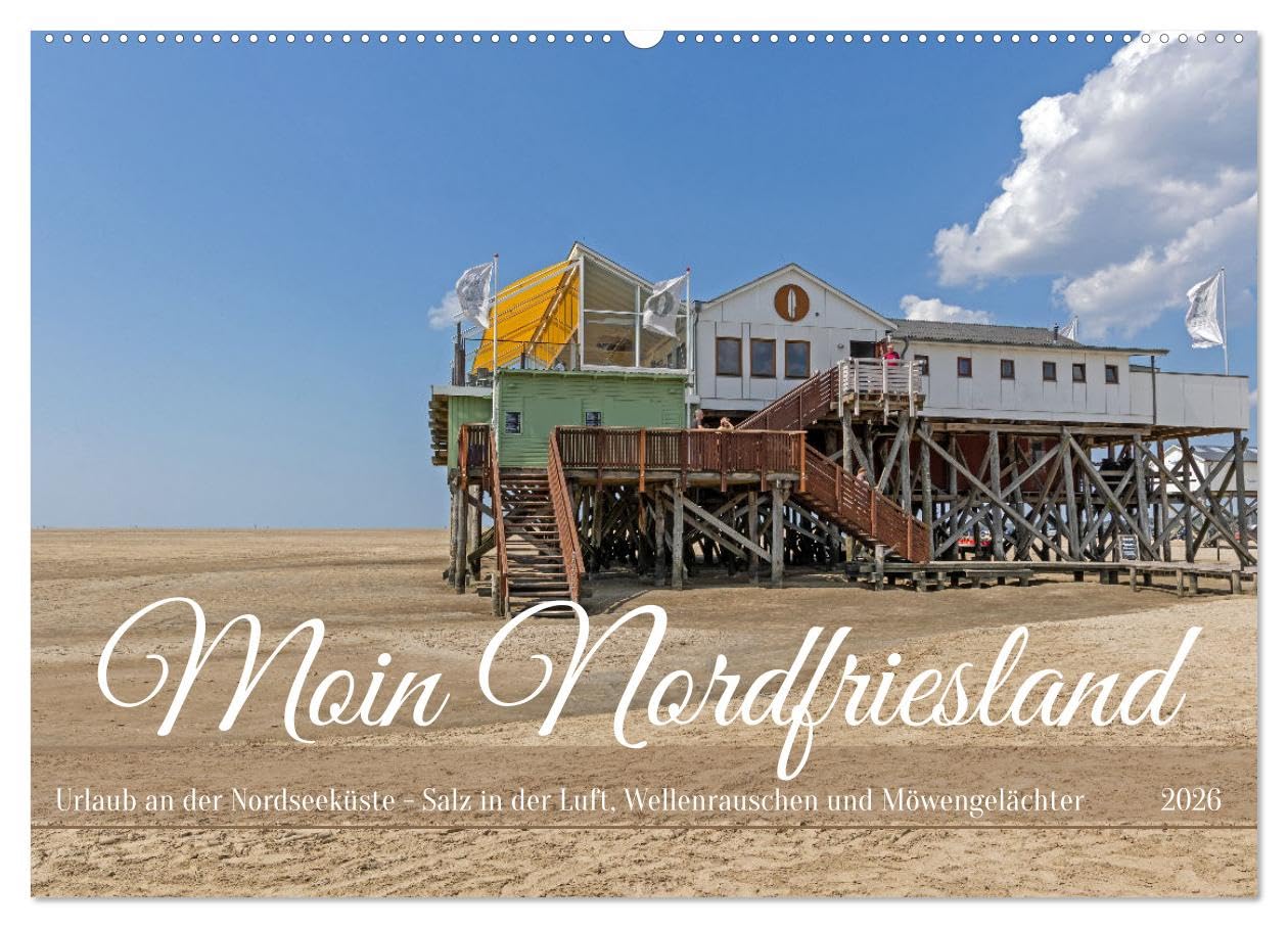 Moin Nordfriesland - Urlaub an der Nordseeküste (Wandkalender 2026 DIN A2 quer), CALVENDO Monatskalender Leisure, Home & Garden