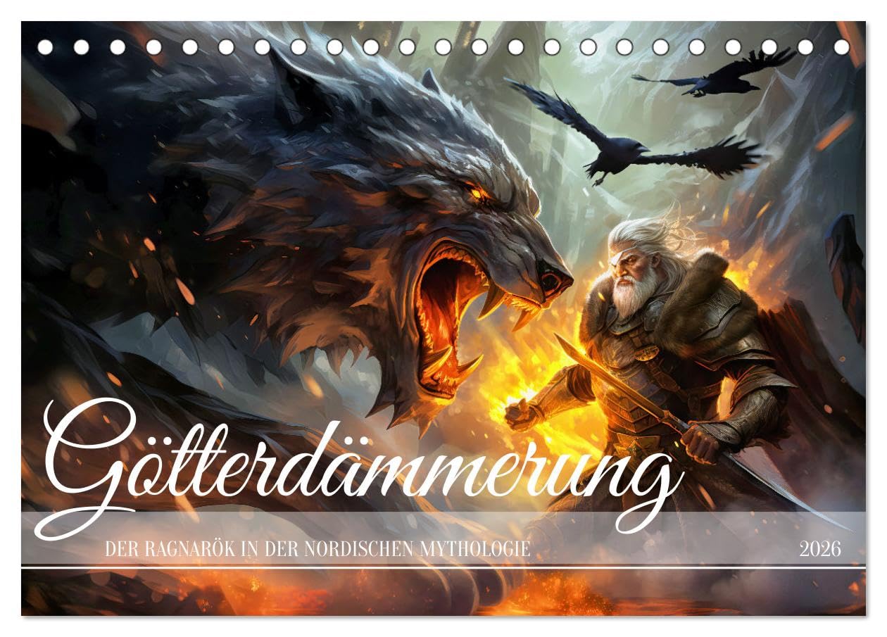 Götterdämmerung - Der Ragnarök in der nordischen Mythologie (Tischkalender 2026 DIN A5 quer), CALVENDO Monatskalender Business & Technology