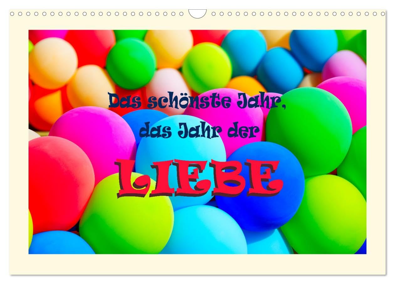 Das schönste Jahr, das Jahr der LIEBE (Wandkalender 2026 DIN A3 quer), CALVENDO Monatskalender Social Sciences