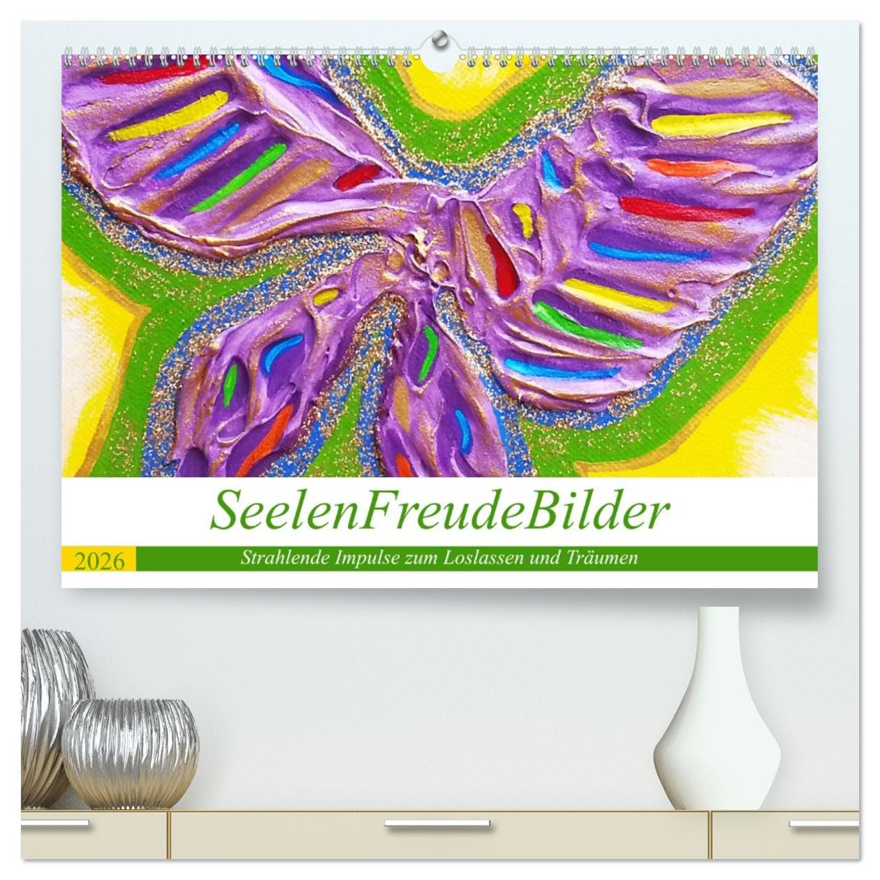 SeelenFreudeBilder - Strahlende Impulse zum Loslassen und Träumen (hochwertiger Premium Wandkalender 2026 DIN A2 quer), Kunstdruck in Hochglanz Leisure, Home & Garden