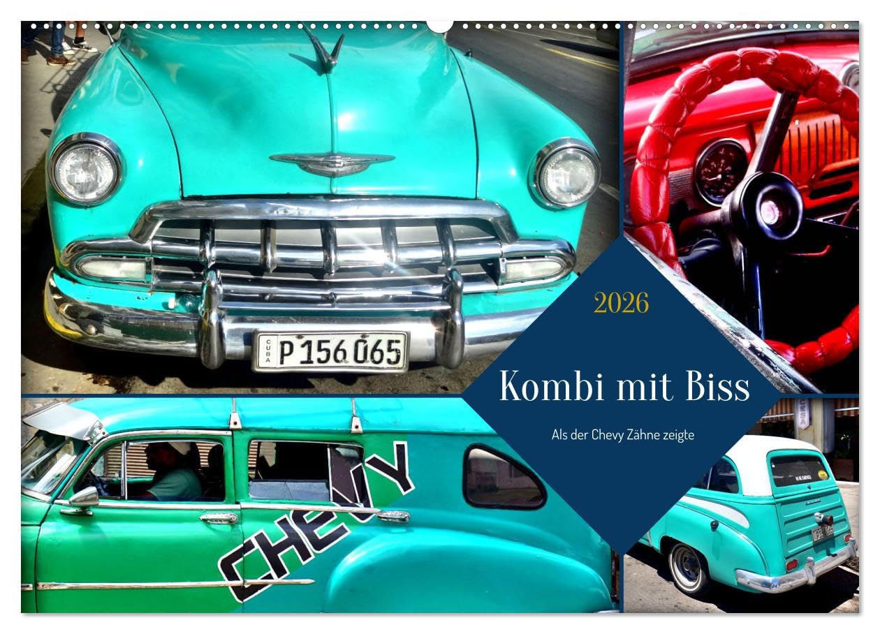 Kombi mit Biss - Als der Chevy Zähne zeigte (Wandkalender 2026 DIN A2 quer), CALVENDO Monatskalender Calendars