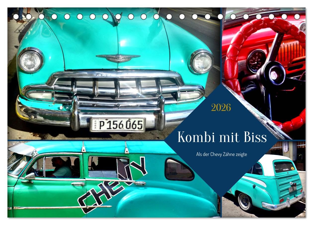 Kombi mit Biss - Als der Chevy Zähne zeigte (Tischkalender 2026 DIN A5 quer), CALVENDO Monatskalender Calendars