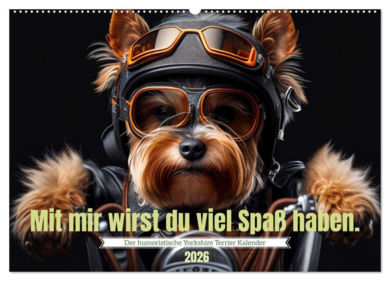 Der humoristische Yorkshire Terrier Kalender (Wandkalender 2026 DIN A2 quer), CALVENDO Monatskalender: Das ideale Geschenk für Yorkshire Terrier ... um den Hundebesitzer glücklich zu machen. book