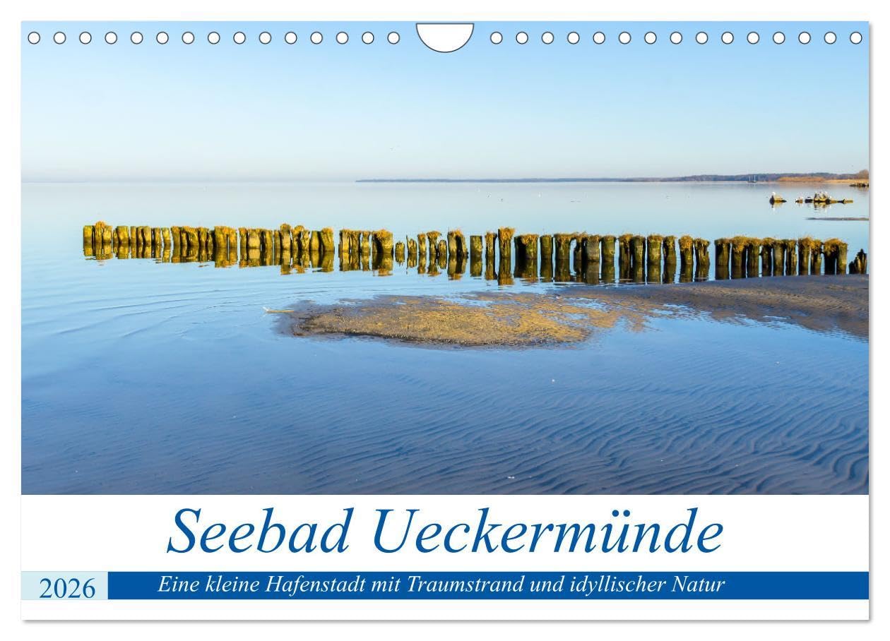 Seebad Ueckermünde (Wandkalender 2026 DIN A4 quer), CALVENDO Monatskalender: Erleben Sie eine kleine Hafenstadt mit schönem Strand abseits der Touristenhochburgen, (CALVENDO Orte) Film, Art & Culture