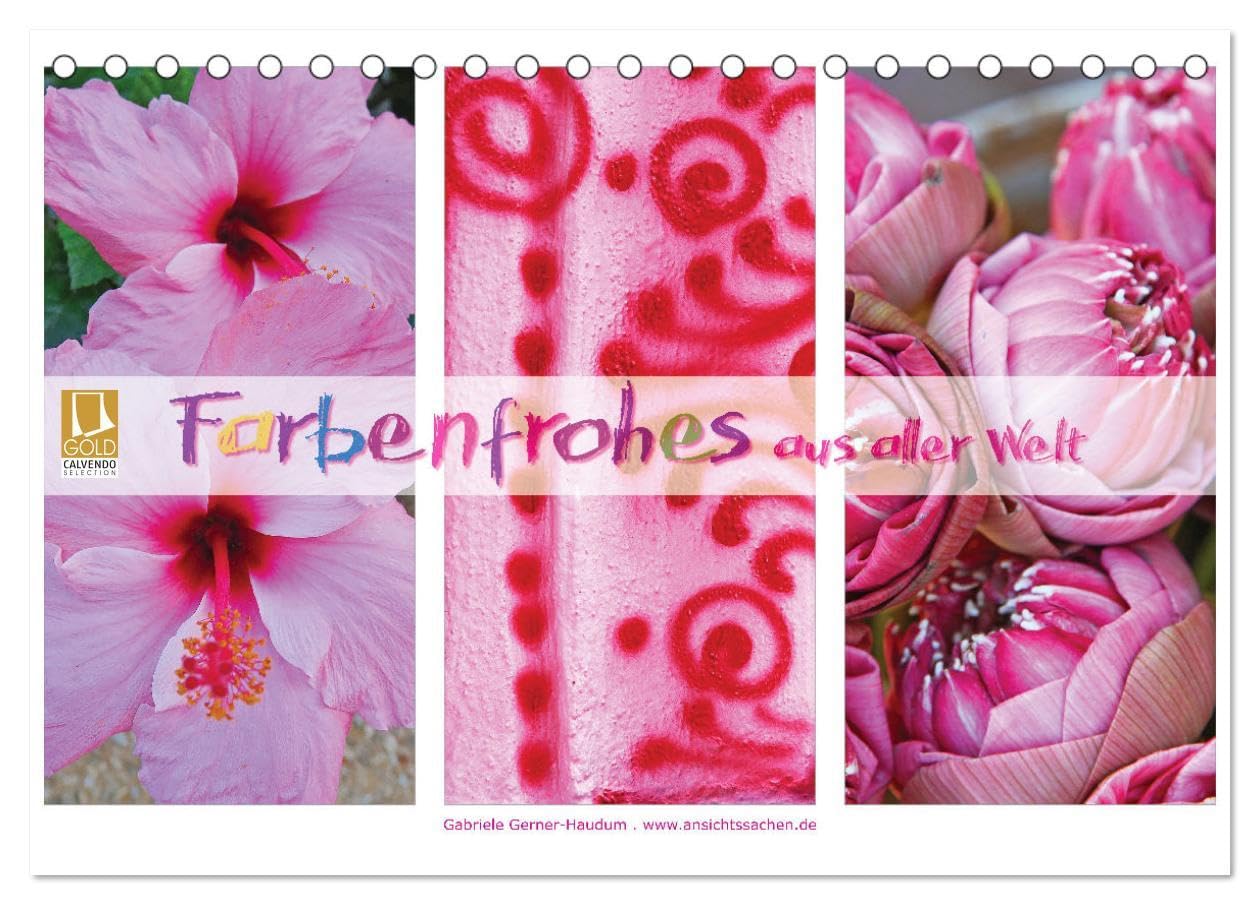 Farbenfrohes aus aller Welt (Tischkalender 2026 DIN A5 quer), CALVENDO Monatskalender: Farbenprächtige und harmonischeTriplets aus allen Ecken dieser ... CALVENDO Gold-Edition. (CALVENDO Orte) Social Sciences