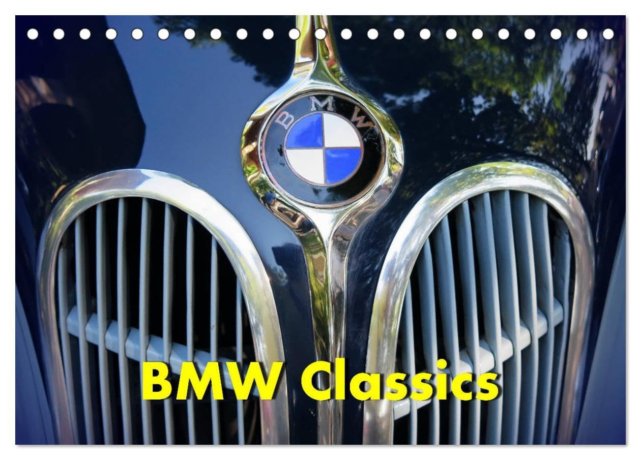 BMW Classics (Tischkalender 2026 DIN A5 quer), CALVENDO Monatskalender: BMW hat sich vor allem seit den sechziger Jahren als Hersteller hochpreisiger, ... einen Namen gemacht. (CALVENDO Mobilitaet) Film, Art & Culture