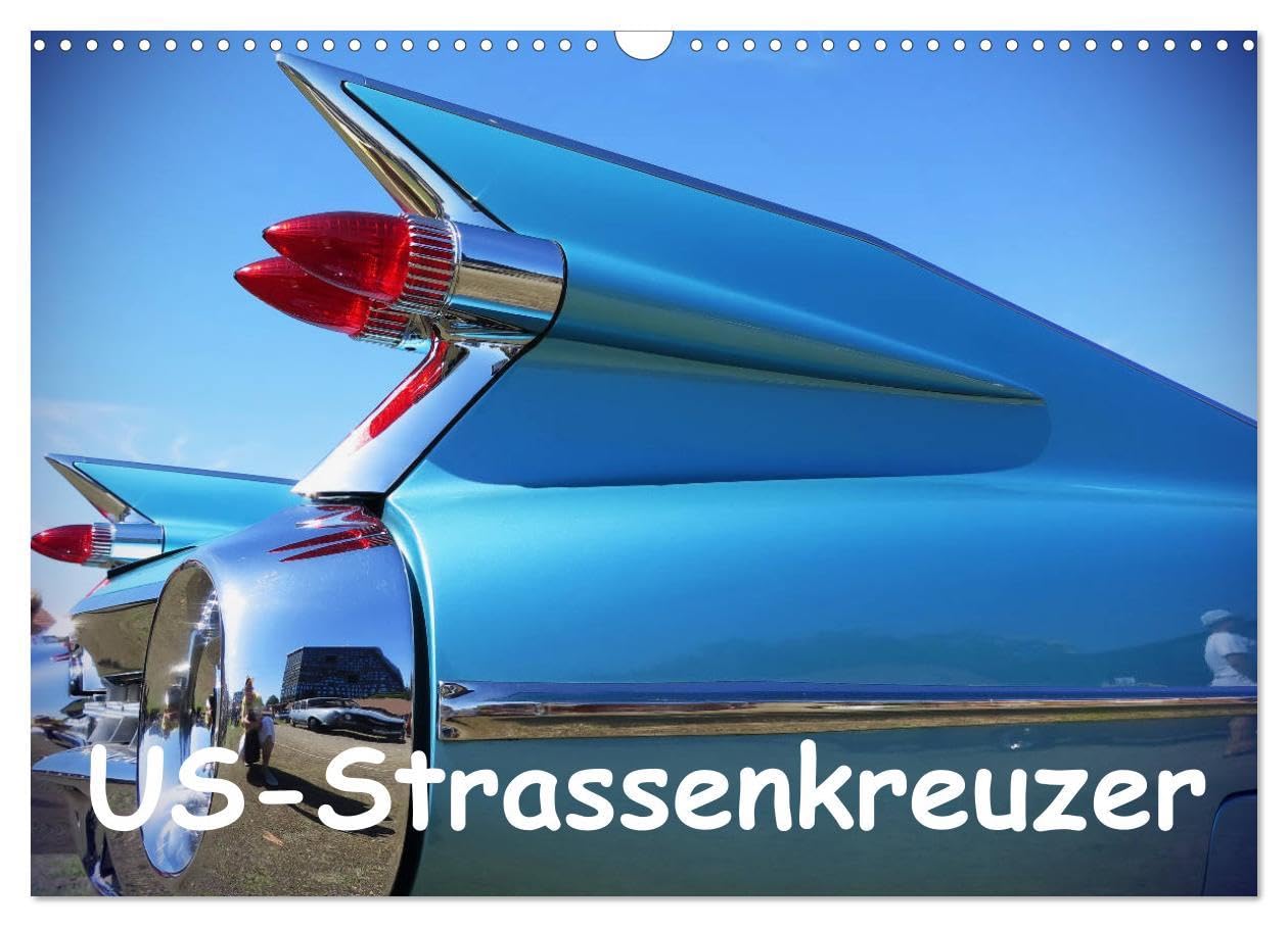 US-Strassenkreuzer (Wandkalender 2026 DIN A3 quer), CALVENDO Monatskalender: Amerikanische Oldtimers sind wahre Kunstwerke. Diese Fahrzeuge waren ... und immer noch fahren. (CALVENDO Mobilitaet) Leisure, Home & Garden
