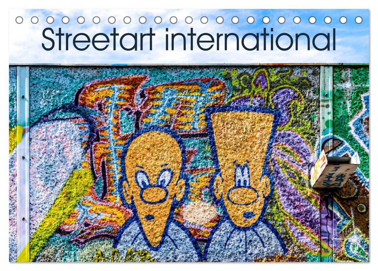 Streetart international (Tischkalender 2026 DIN A5 quer), CALVENDO Monatskalender: Alternative Kunst im öffentlichen Raum book