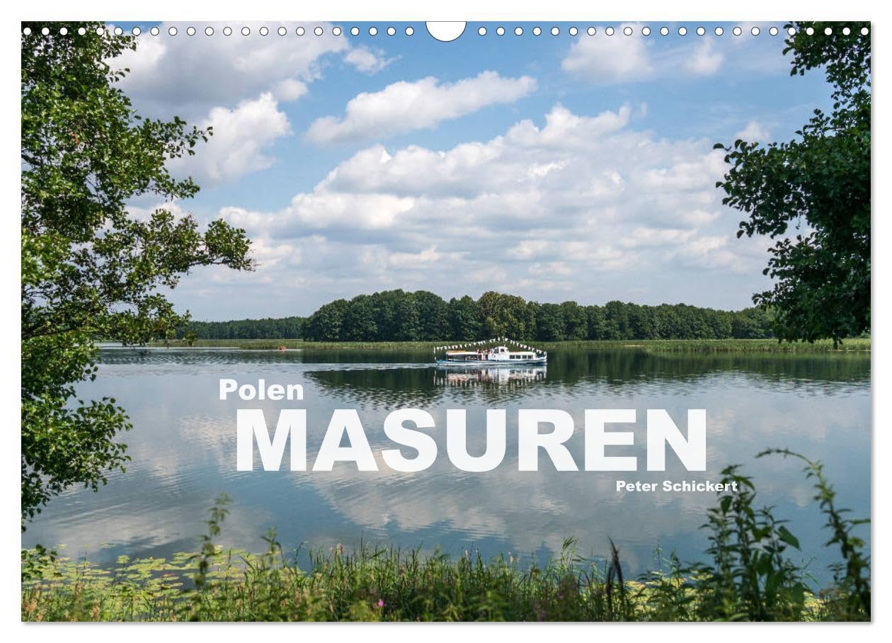 Polen - Masuren (Wandkalender 2026 DIN A3 quer), CALVENDO Monatskalender: Die wunderbare Landschaft im Nordosten Polens in einem Kalender vom Reisefotografen Peter Schickert (CALVENDO Orte) Leisure, Home & Garden