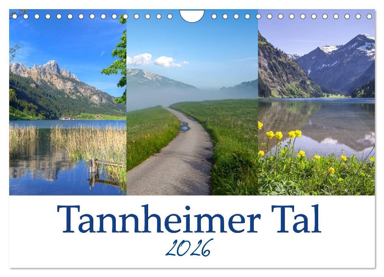 Tannheimer Tal (Wandkalender 2026 DIN A4 quer), CALVENDO Monatskalender: Saftige Wiesen, schroffe Berghänge, glas klare Bergseen, stahlblauer Himmel, dass ist das Tannheimer Tal. (CALVENDO Natur) Living & Furnishing