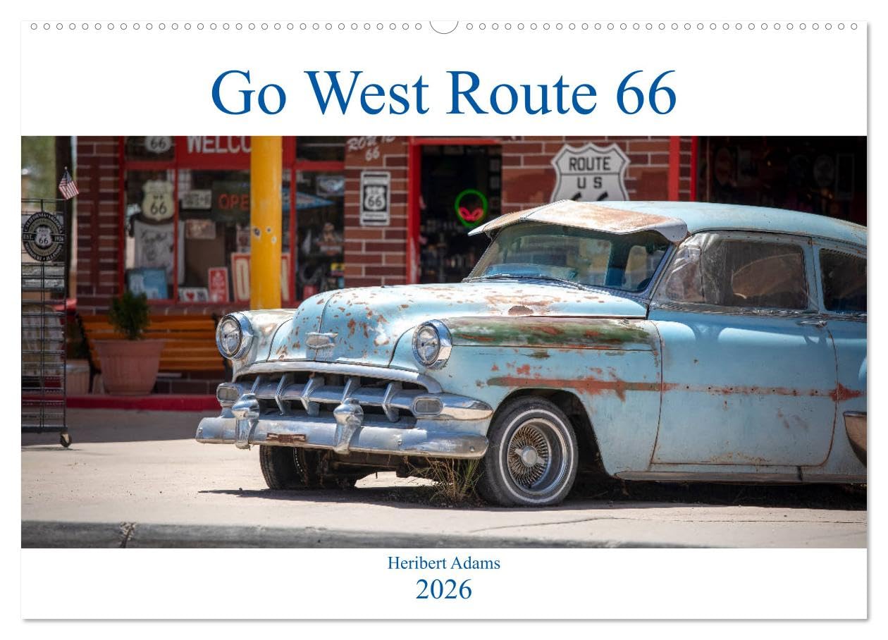 Go west Route 66 (Wandkalender 2026 DIN A2 quer), CALVENDO Monatskalender Film, Art & Culture