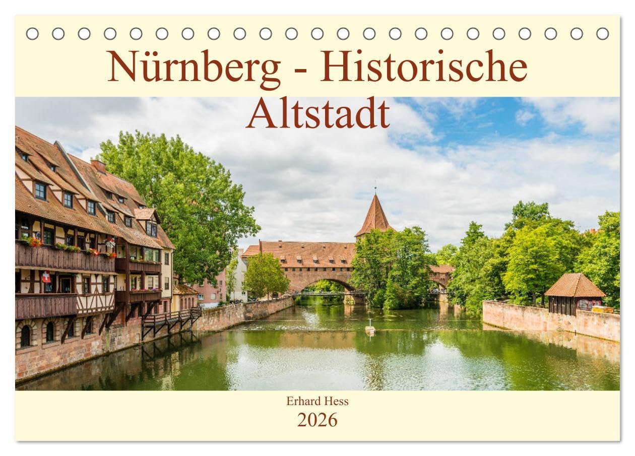Nürnberg - Historische Altstadt (Tischkalender 2026 DIN A5 quer), CALVENDO Monatskalender Leisure, Home & Garden