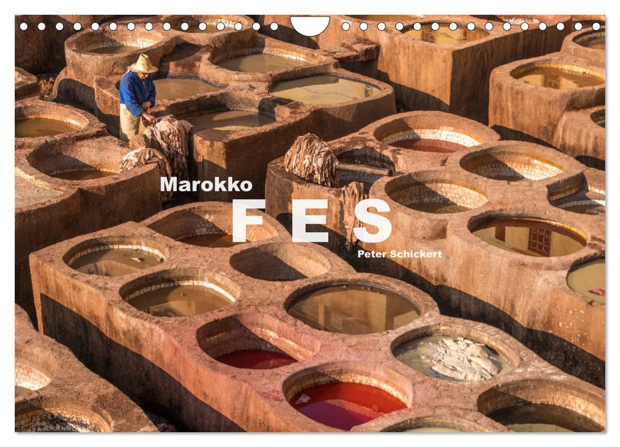Marokko - Fes (Wandkalender 2026 DIN A4 quer), CALVENDO Monatskalender: Die faszinierende marokkanische Königstadt in einem Kalender vom Reisefotografen Peter Schickert (CALVENDO Orte) Leisure, Home & Garden