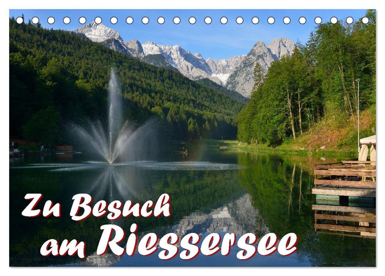 Zu Besuch am Riessersee (Tischkalender 2026 DIN A5 quer), CALVENDO Monatskalender: Eingebettet in eine atemberaubende Berglandschaft liegt dieser ... von Garmisch-Partenkirchen (CALVENDO Natur) Leisure, Home & Garden