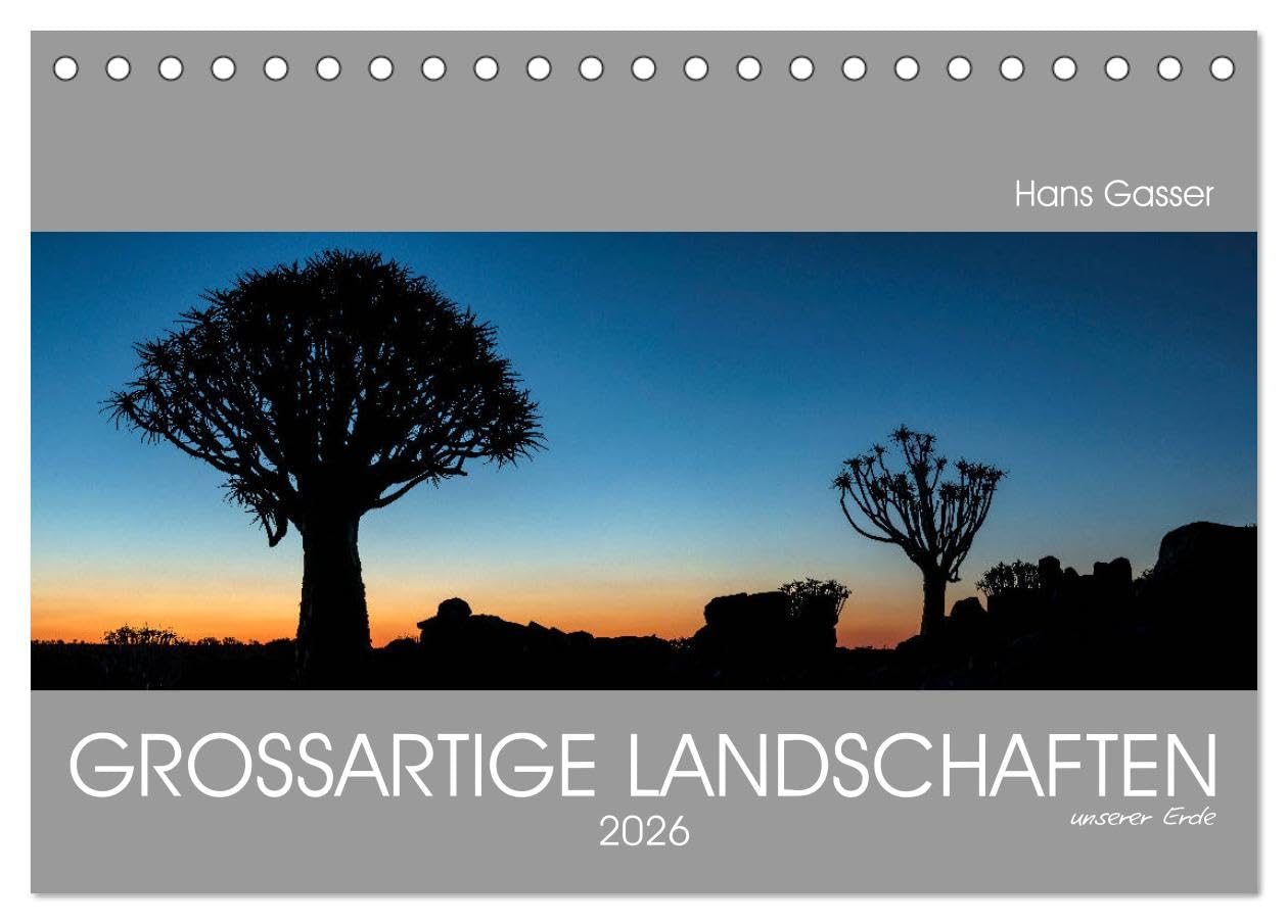 GROSSARTIGE LANDSCHAFTEN unserer Erde 2026 (Tischkalender 2026 DIN A5 quer), CALVENDO Monatskalender Leisure, Home & Garden